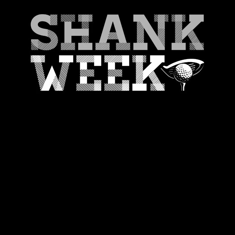 Tee de golf hilarant Shank Week