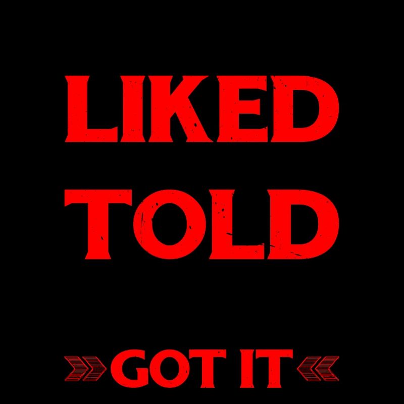 Saw It Liked It Told Papa Got It 12