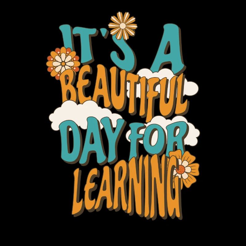 T-shirt „it's A Beautiful Day Learning“