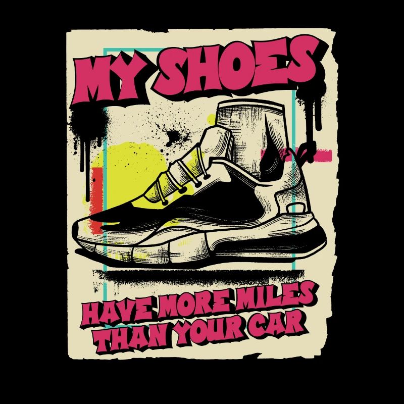 Mes chaussures ont plus de kilomètres que votre voiture