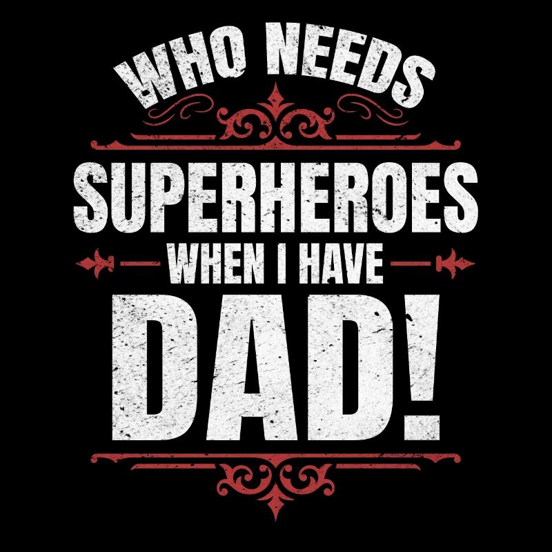 Superheld Papa Besser als jeder Comic-Held