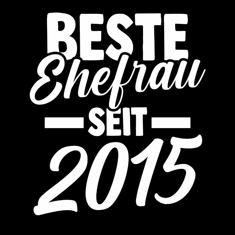 Valentinstag Beste Ehefrau Seit 2015