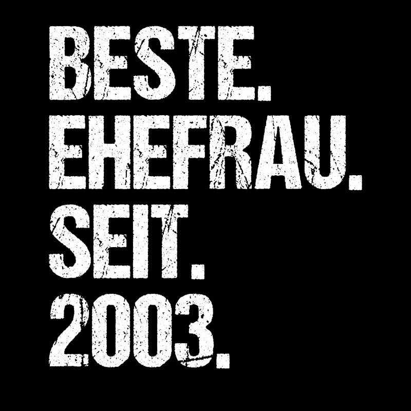 Valentinstag Beste Ehefrau Seit 2003