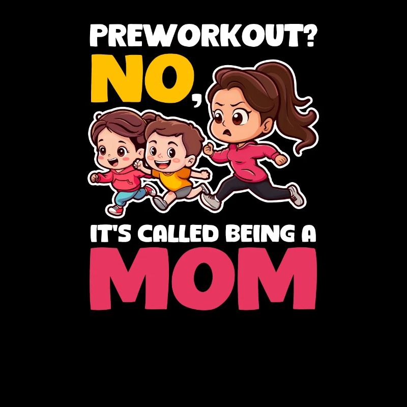 Bodybuilding Mom Preworkout? Called Being a Mom