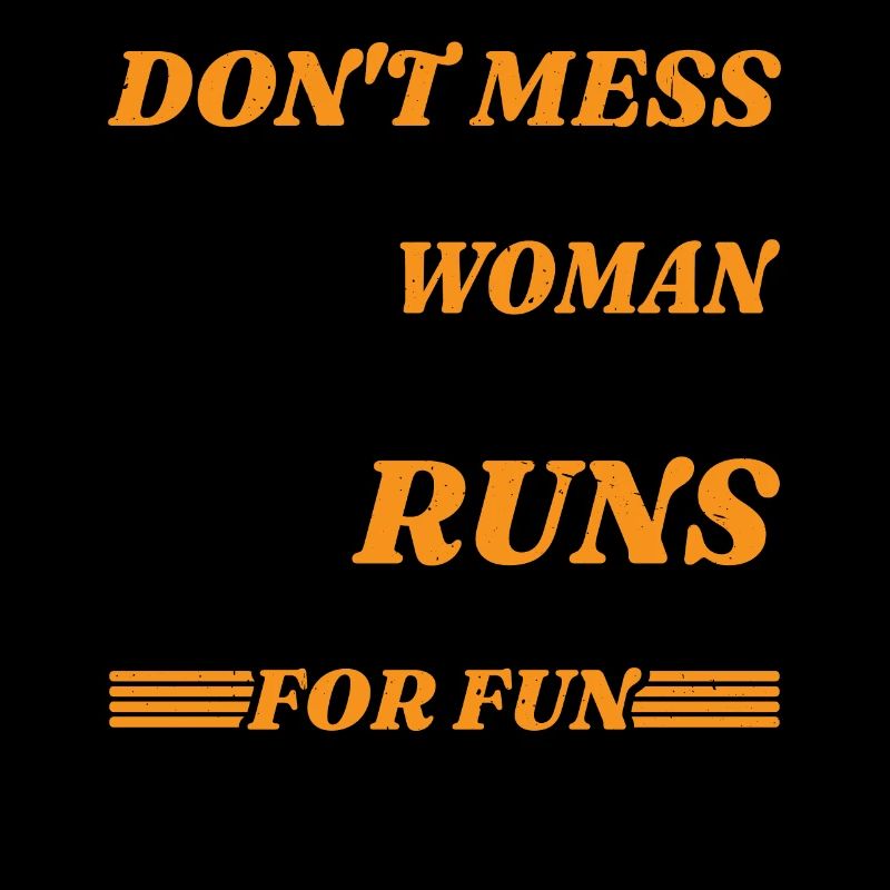 Don't Mess With A Woman Who Runs Marathons 3