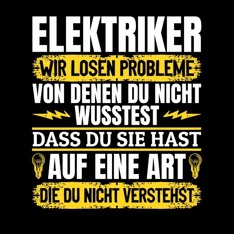 Electricians We solve problems – pride and humor