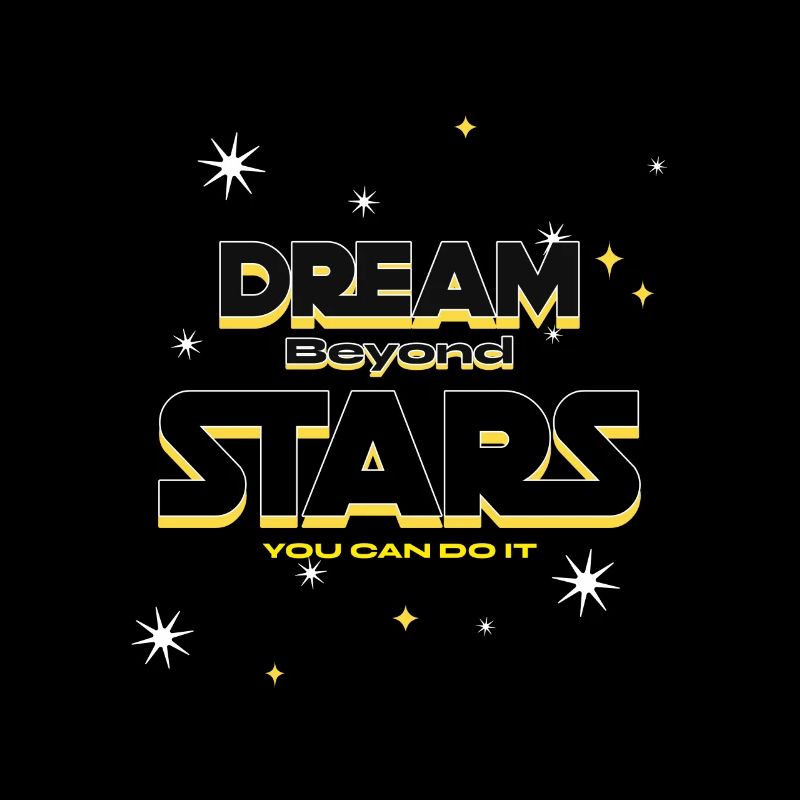 Dream beyond Stars