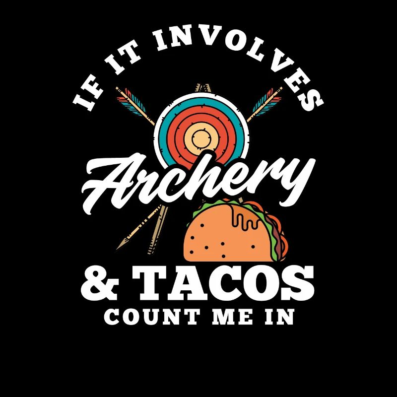 Bow Tacos Arrows Archery