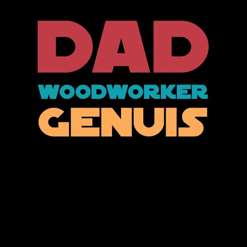 Never Better, Funny Craftsman, Contractor,