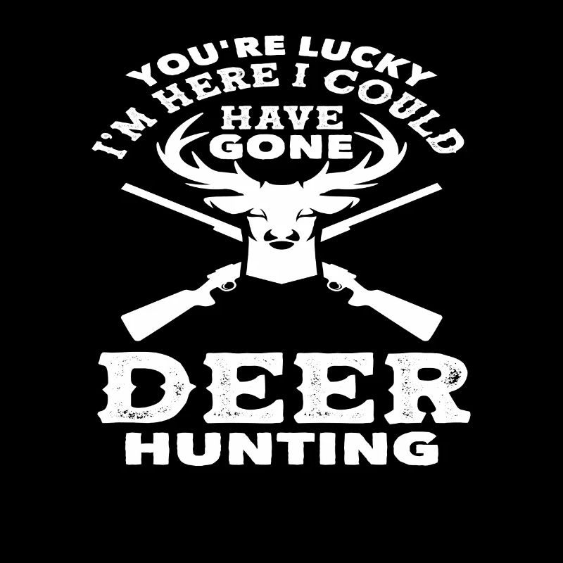 Could have gone hunting