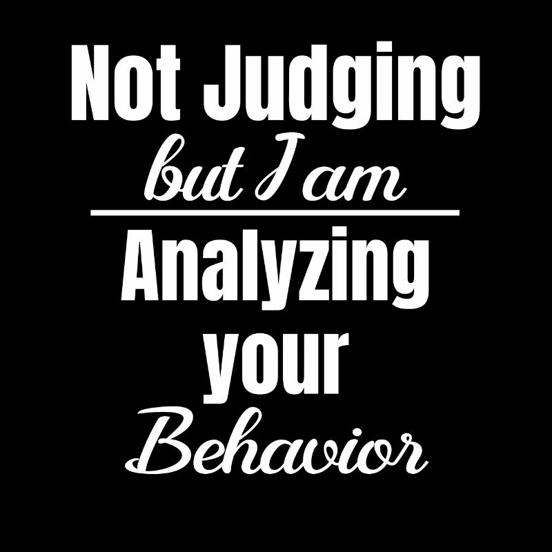 I don't judge, but I analyze her