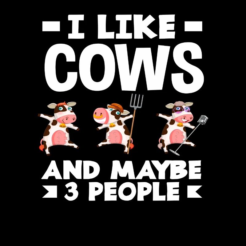 I like cows and maybe three people