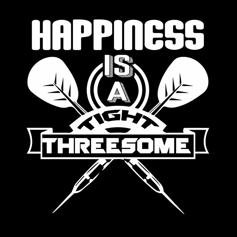 Darts Happiness Is A Tight Threesome