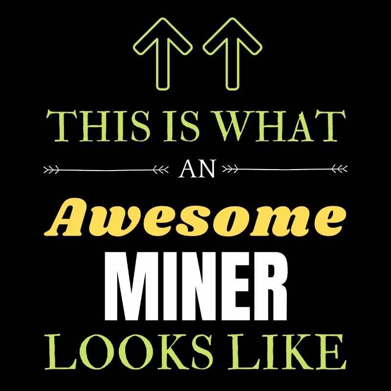 So sieht ein großartiger Miner aus