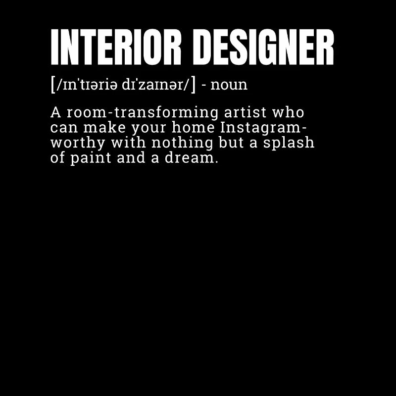 Creative Interior Designer Definition T-Shirts