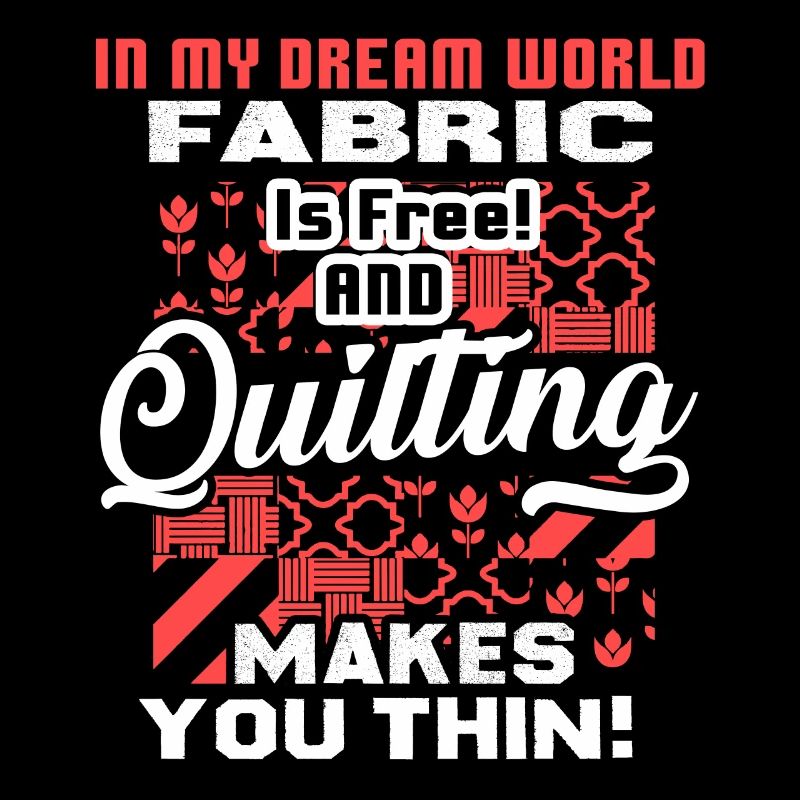 Quilting Makes You Thin