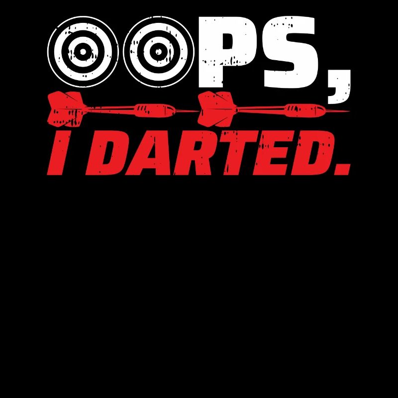 Oops I Darted Arrow Bullseye Dart
