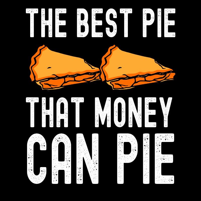 Baker Patissier Money Can Pie Baking