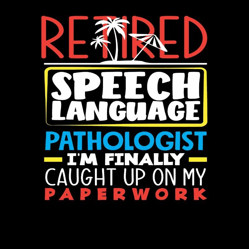Retired speech therapist finally paperwork