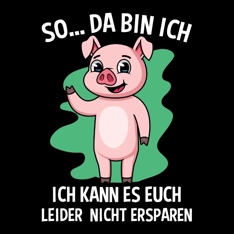 So Da Bin Ich Ich Kann Es Euch Nicht Ersparen