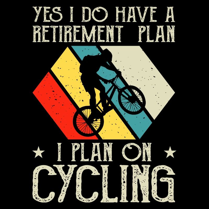 I Plan on cycling
