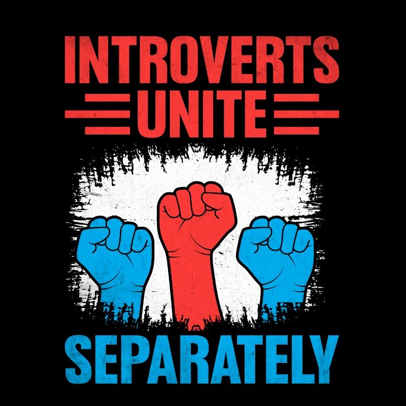 Introverts Unite Separately Sayings For Introverts