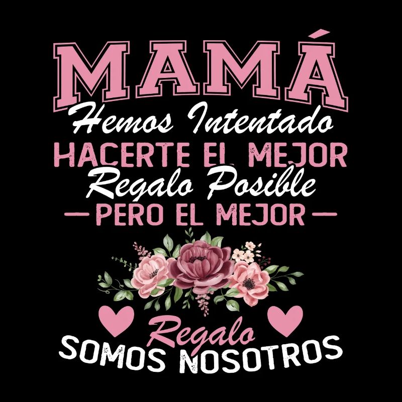 Mama, aber das schönste Geschenk sind wir