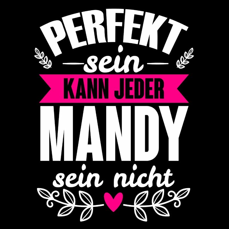 Mandy - Perfekt Sein Kann Jeder Mandy Sein Nicht