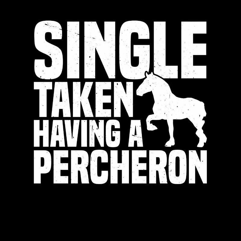 Célibataire, Pris, Avoir Un Percheron