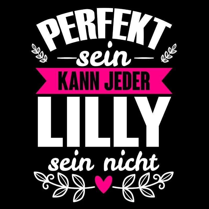 Lilly - Perfekt Sein Kann Jeder Lilly Sein Nicht
