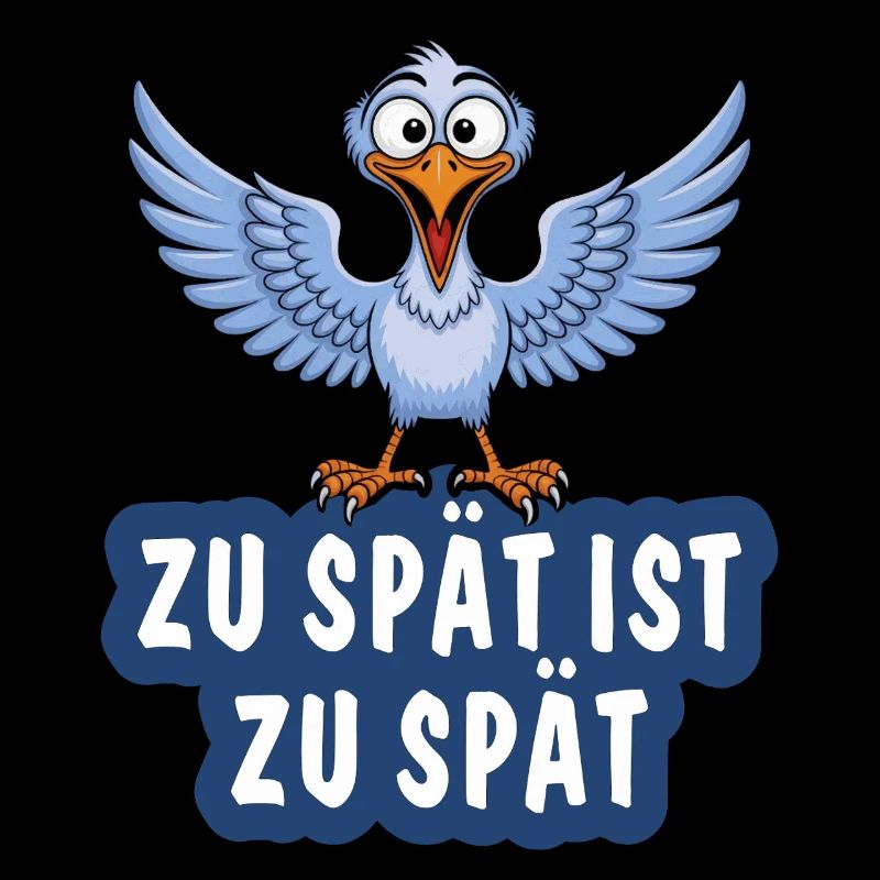 ZU SPÄT IST ZU SPÄT