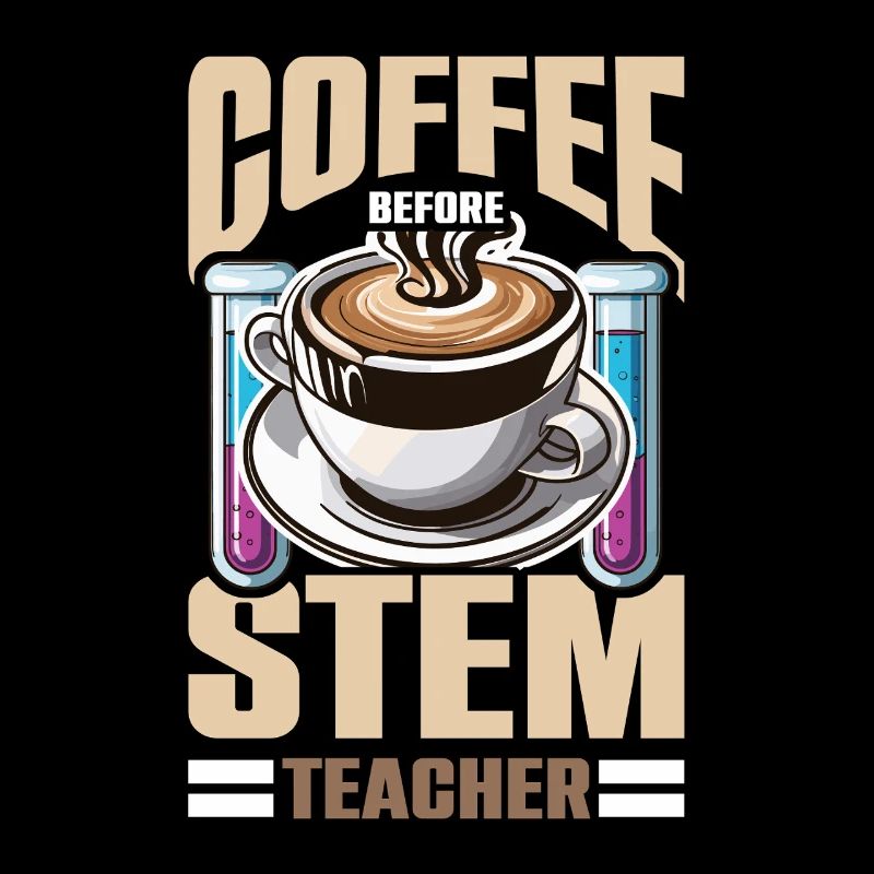 STEM Teacher Coffee Data Analysis Coffee Lover