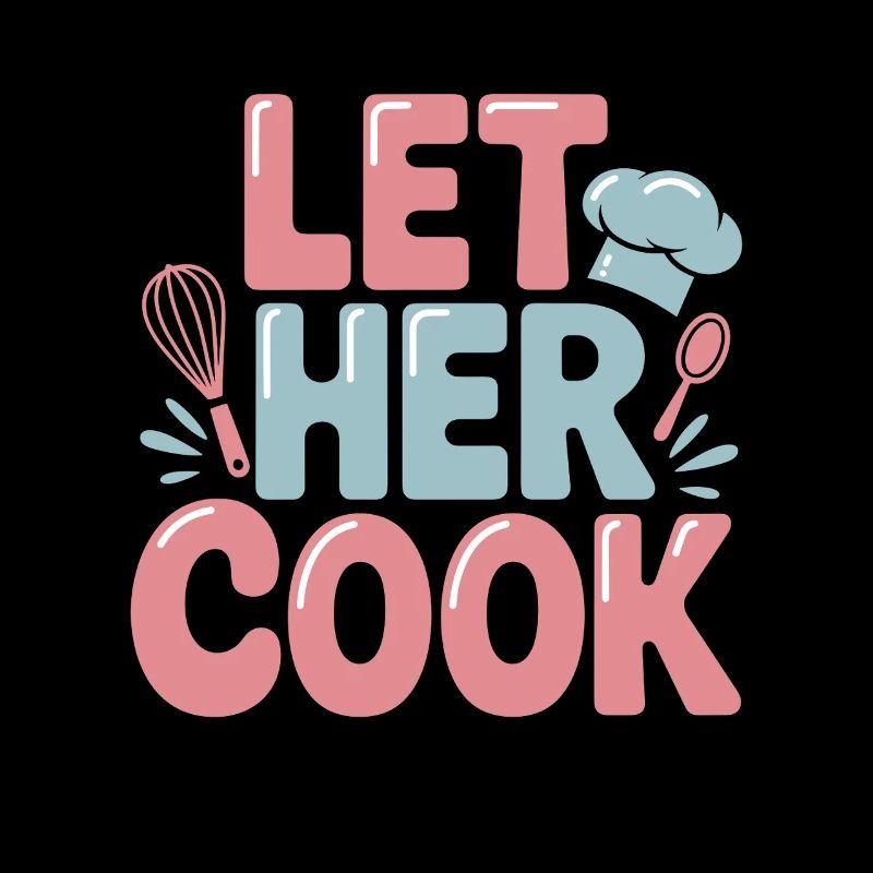 Let You Cook Funny Cooking Kitchen Design
