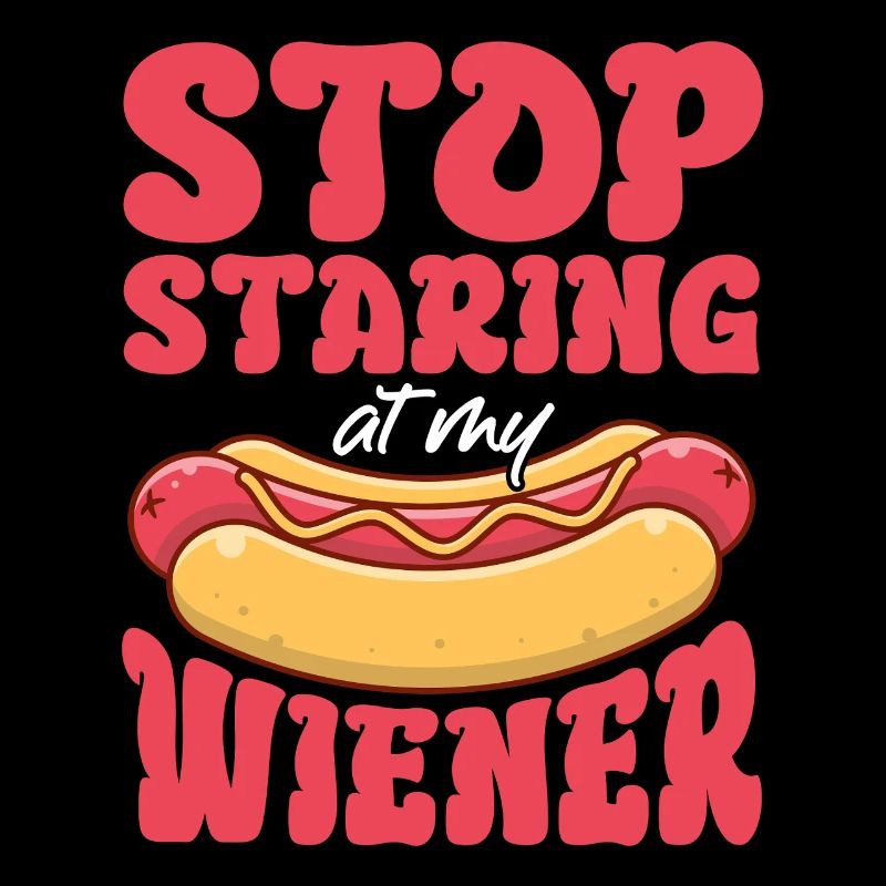 Stop Staring Viennese Hot Dog Design