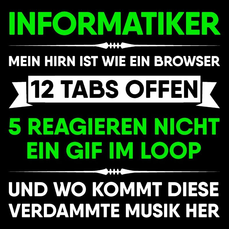 Mein Hirn ist wie ein Browser Informatiker