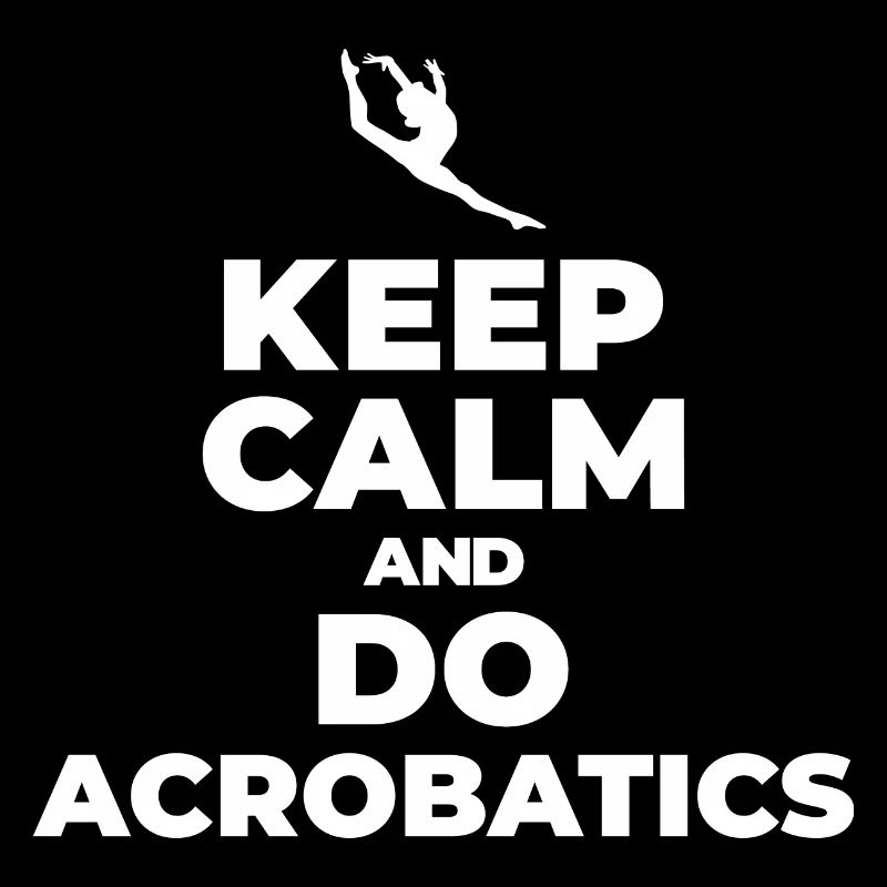 I'd Rather Be Doing Splits And Saltos Acrobatics S