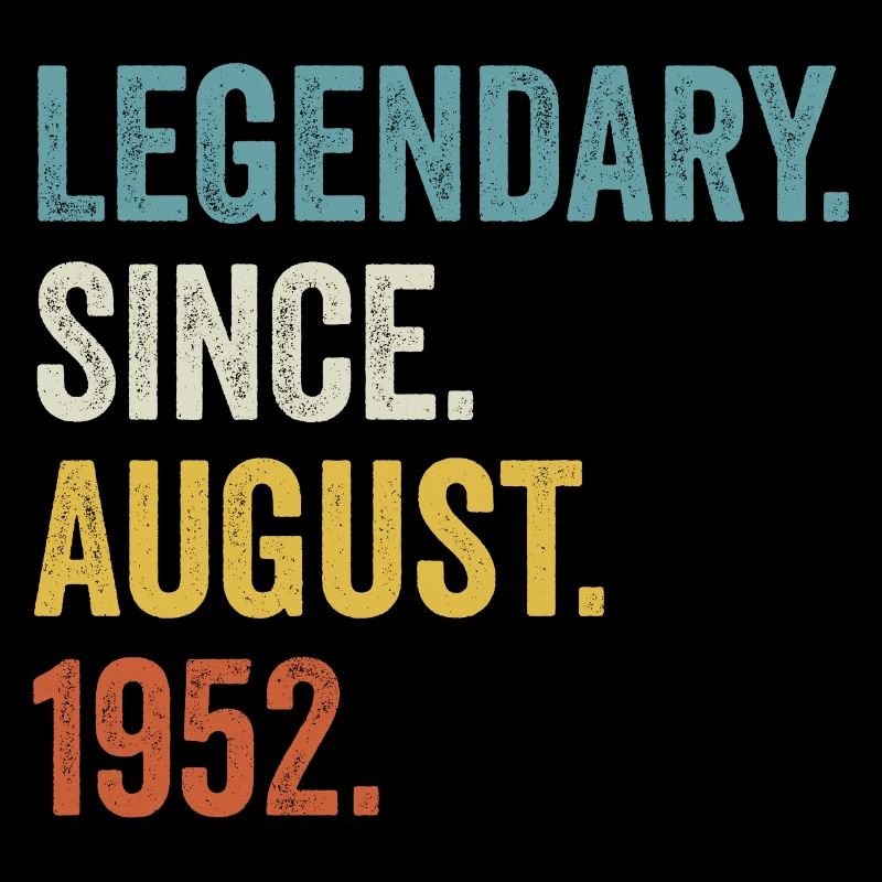 Legendary Since August 1952 70e anniversaire