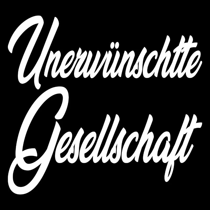 Unerwünschte Gesellschaft
