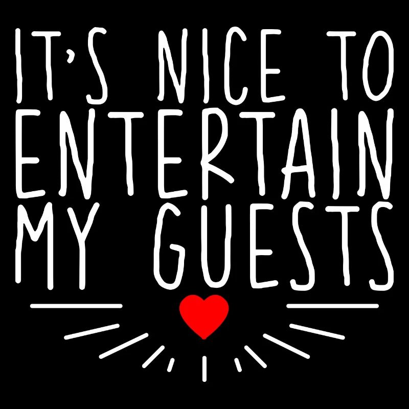 C’est agréable de divertir mes invités