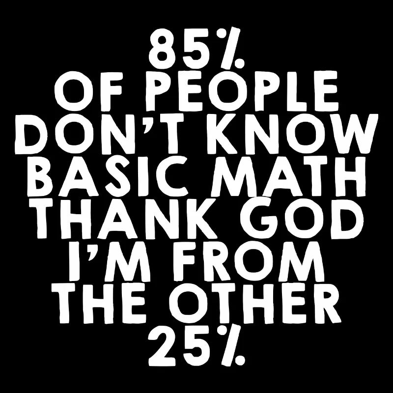 85% Of People Don't Know Basic Math
