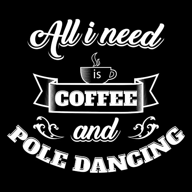 Pole Dance All Coffee and Pole Dancing