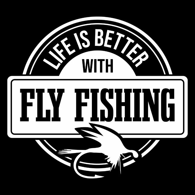 Fisherman Spruch Leben mit Fliegenfischen