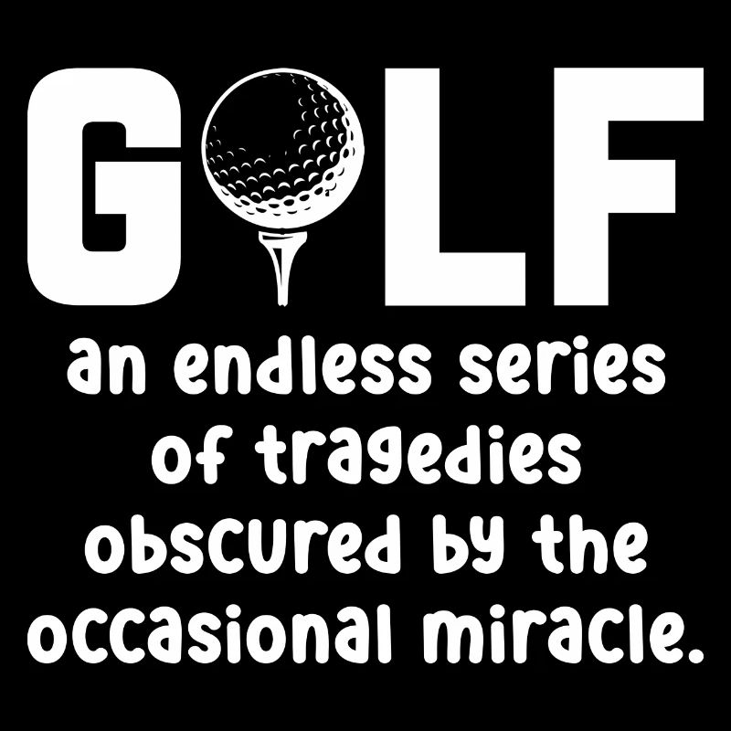 Golf An Endless Series Of Tragedies Golfing Golf P