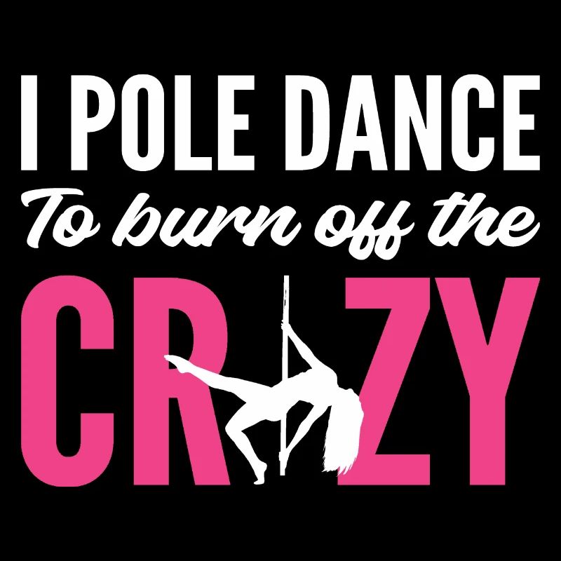 Burn Crazy Stripper Cadeau