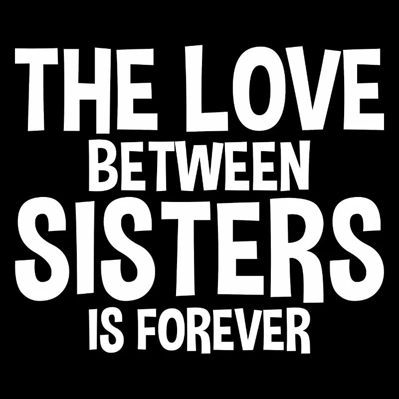 L’amour entre sœurs est éternel
