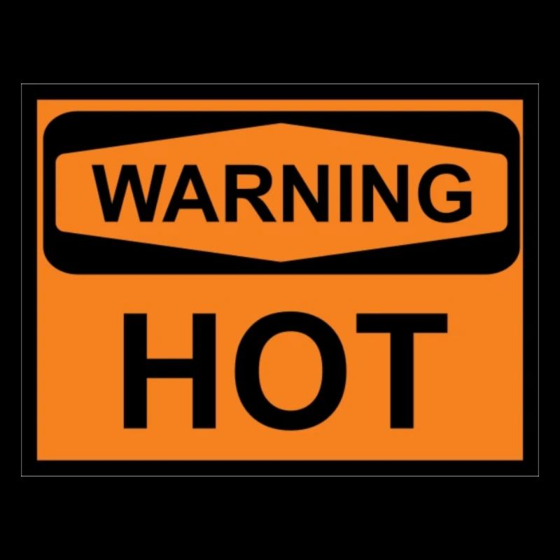 warning hot