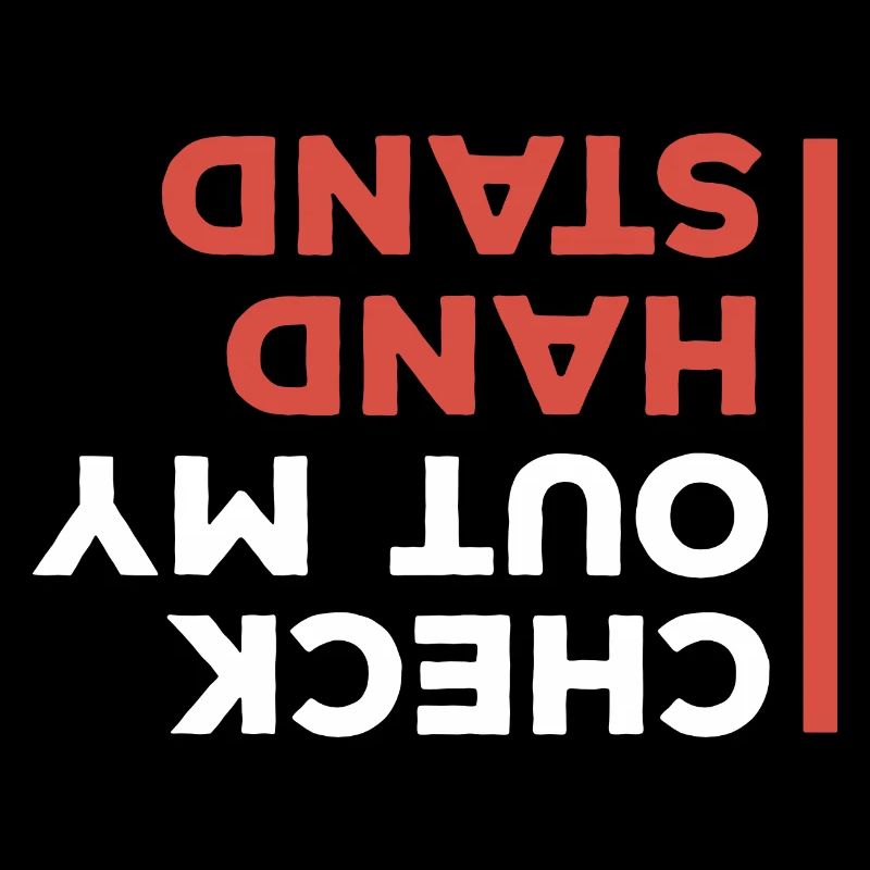 Check out my hand stand breakdancing bboy