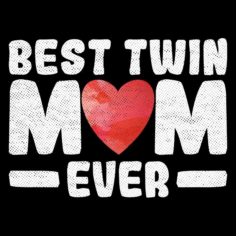Best Twin Mom ever Design für eine Mutter von