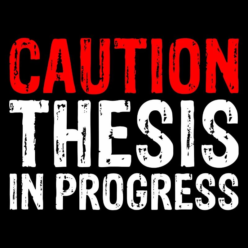 Caution Thesis In Progress 3