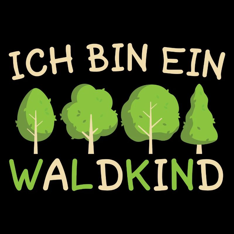 Ich Bin Ein Waldkind